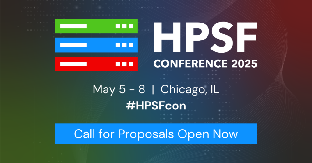 HPSF Conference May 5-8 2025 Call for Proposals Open Now